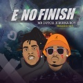 E No Finish