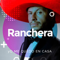 Yo me quedo en casa Rancheras