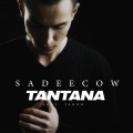 Sadeecow、Taboo - Tantana