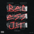 Bad Ass Jit ((Remix)[feat.YoungDolph])