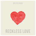 Mezzo Piano - Your Love Is Strong