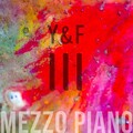 Mezzo Piano - Love Won’t Let Me Down