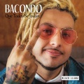 Bacondo - Que Todos Se Jodan (Explicit)