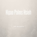 Lee Maxwell - Hipaa Palms Hsieh