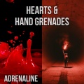 Hearts、Hand Grenades - For the Weakened
