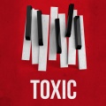 Toxic (Piano Version)