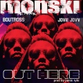 Boutross、Jovie Jovv、Monski - Out Here (Explicit)
