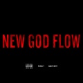 New God Flow (Single Version|Explicit|Explicit)