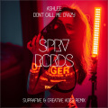 Suprafive、Ashlee、Creative Ades - Don't Call Me Crazy