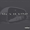 Goliath Cruz - Man in da Mirror