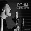DoHM - Odafentről