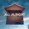 All Alright (Explicit)