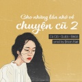 Quan、Bean、Củ Cải - Cho Những Lần Nhớ Về Chuyện Cũ 2 (Explicit)