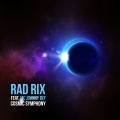 Rad Rix、Mc Johnny Def - Cosmic Symphony