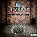 Pronto、Skeezzy - Starvin (Explicit)