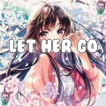 Delcherro、LAEM、Pure - Let Her Go
