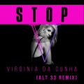 Virginia Da Cunha、ALT 33 - Stop ((Remix)(Explicit))