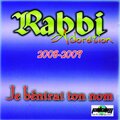 Rabbi - Je bénis ton nom