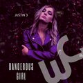 Justin 3 - Dangerous Girl