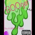 BOO、Abmdwt Black - B00ger (Explicit)