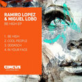 ramiro lopez、Miguel Lobo - In Your Face (Original Mix)