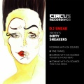 dj sneak、Dirty Sneakers、tom flynn - Coming With Da Sounds (Tom Flynn Remix)