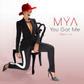 Mya - You Got Me, Pt. II (Explicit)