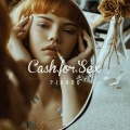 Cash For Sex - Pjanoo