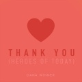 Thank You (Heroes of Today)