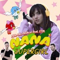 Attilson、Aldo Bit、Etta - Nanà Supergirl