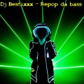 Dj Bestixxx - Repop da Bass