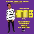 Harmz Walker、Dizzy Murder、Scrivina、Lil Metro、Juice - Hommies (feat. Dizzy Murder, Scrivina, Juice & Lil Metro)(Explicit)