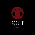 Feel It