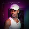 Rich-Goone - I Appreciate You (Explicit)