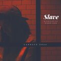 Candace Sosa - Slave