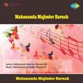 Mahananda Majinder Barua - Ga Chenai Behure Geet