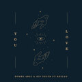 You Love (Radio Edit)