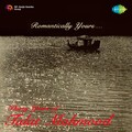 Talat Mahmood - Unse Umeed-E-Roonumai Hai