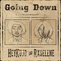 HeyKujo、Rxselene - Going Down (Explicit)