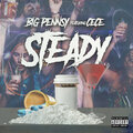 Big Pennsy、CeCe - Steady (Explicit)
