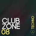 Club Zone - Techno, Vol. 08