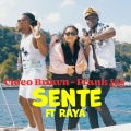 Raya、Video Brown、Frank Jay - Sente
