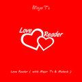 mukesh、Major T's - Love Reader