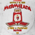 Mermelada (with Reykon Dayme y El High)