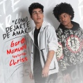 Chriss、Gardi Manuel - Como Dejarte De Amar