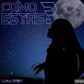 Luka Drey - Cómo Estás?