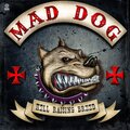 Mad Dog - Mad Dog
