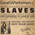 Slaves - Dont Give Up