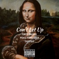 Can't Let Up (Explicit)