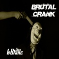 Brutal Crank